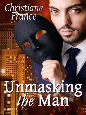 cover image of Unmasking the Man